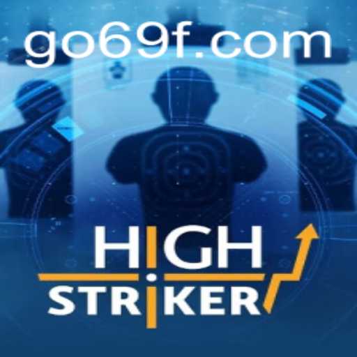 HighStriker: A New Gaming Phenomenon