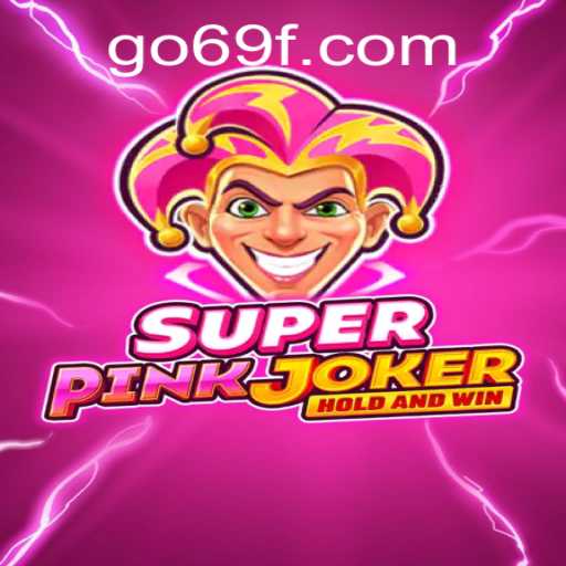 Discovering the Exciting World of SuperPinkJoker